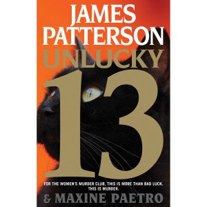 Unlucky 13 (Women's Murder Club) [Kindle Edition] by James Patterson & Maxine Paetro